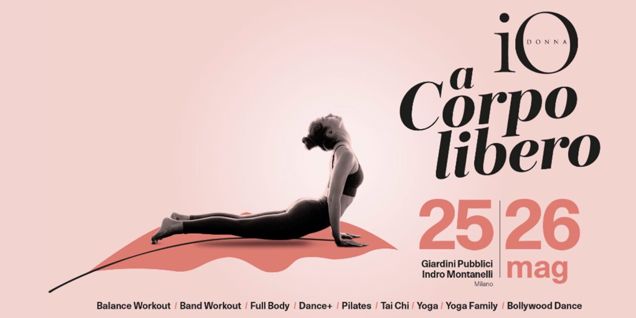 A Milano 2 giorni di sport “A corpo libero” insieme a noi